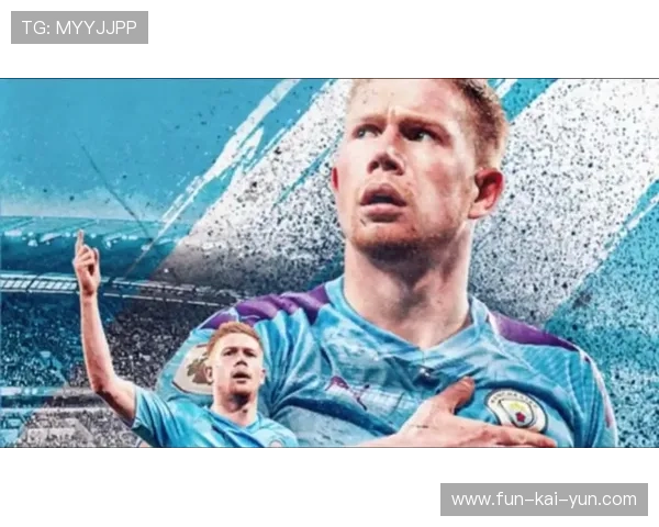 德布劳内运球节奏灵活难以预测：中场大师的球场魔法